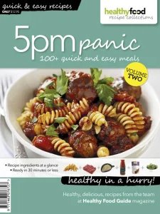 Healthy Food Guide Recipe Collections - 5 PM Panic Vol 2 2026