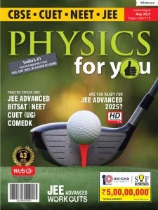Physics For You - 05.2025