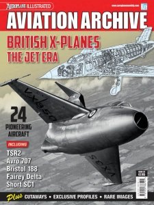 Aviation Archive - Is.20 British X-Planes: The Jet Era