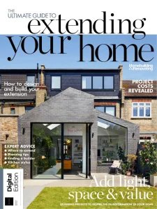 Homebuilding & Renovating The Ultimate Guide to Extending Your Home - Ed. 7 2025