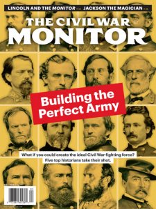 The Civil War Monitor - Fall 2018