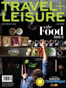 Travel + Leisure Southeast Asia - July 2015