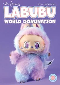 In Focus - Labubu World Domination 2025