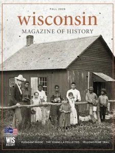 Wisconsin Magazine of History - Fall 2026
