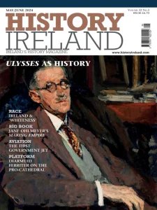 History Ireland - 05/06 2024