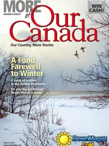 More of Our Canada - March 2016