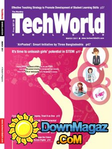 The Monthly Techworld Bangladesh - 03.2017