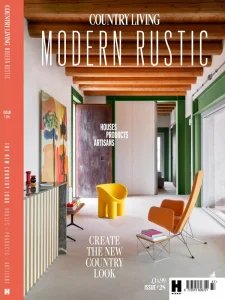 Country Living - Modern Rustic Is. 28 2025